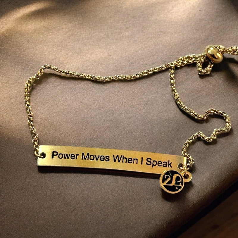 Power Moves When I Speak - Bracelet